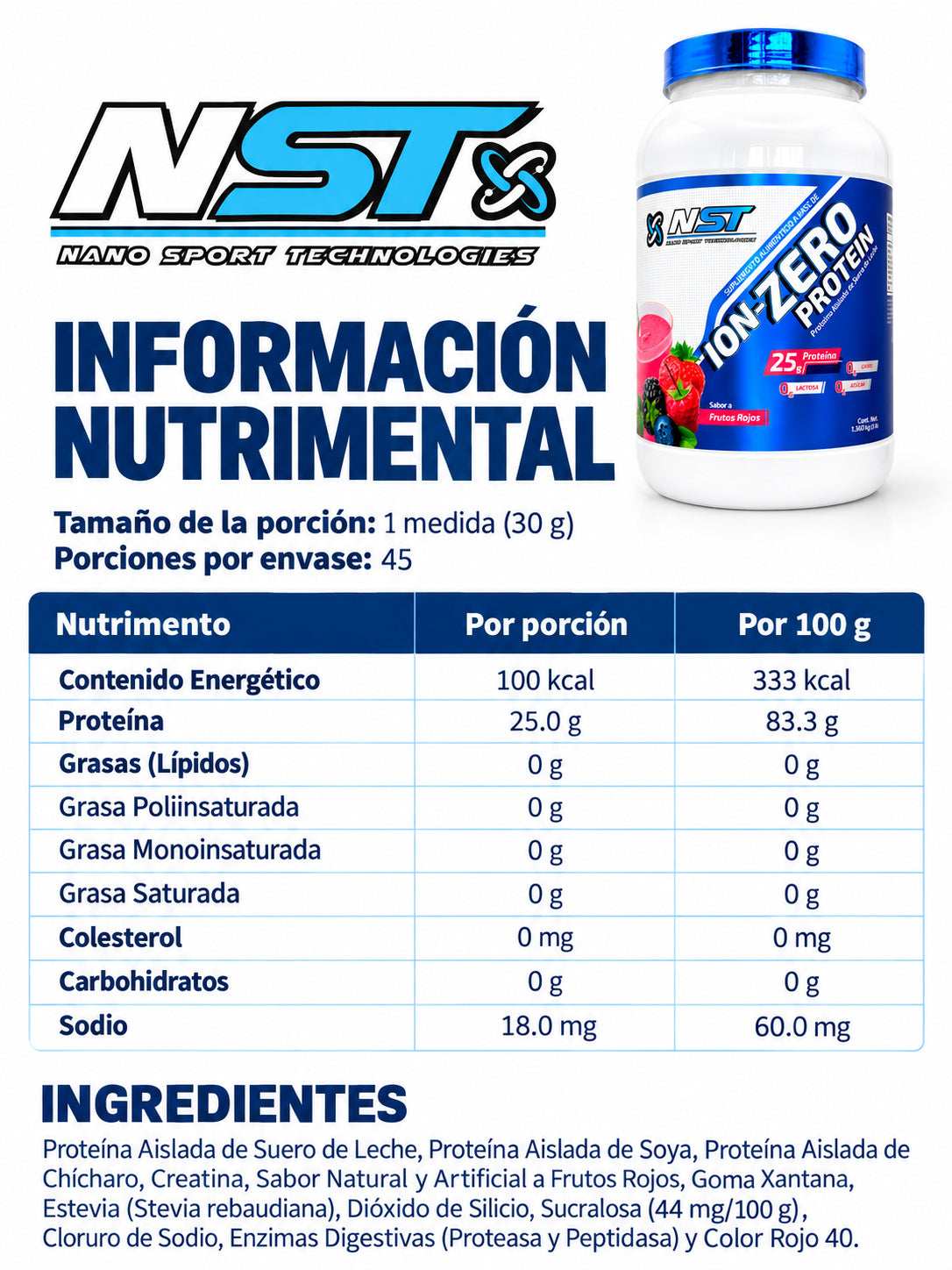 Proteína Aislada de Suero de Leche Cero Carbohidratos, Cero Lactosa y Cero Azúcar Ion Zero Protein (45 Porciones) – NST + SHAKER GRATIS